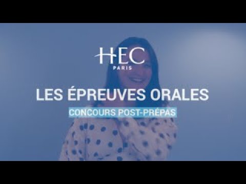 HEC Paris | Concours post-prépas | 1 épreuve orale - 1 réaction