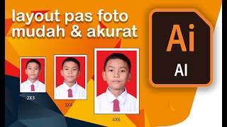 Tutorial Cara membuat Ukuran layout Pas Foto dengan Adobe Illustrator