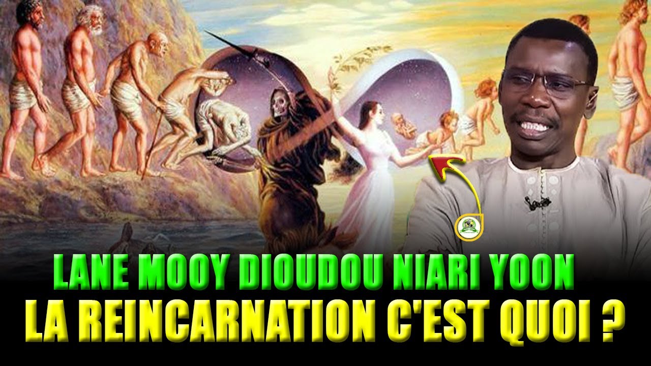 La Réincarnation c'est quoi ? Ndaxe Dioudou Niari Yoon Amna | Prof. Madiama Fall •