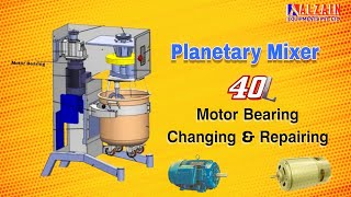 40.L Planetary Mixer  Motar Bearing changing #Planetarymixer #Planetary #AlzainEquation