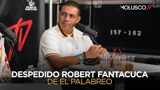 Molusco suspende a Robert Fanta Cuca de #ElPalabreo 😳