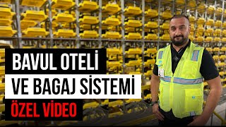 İSTANBUL HAVALİMANI BAVUL OTELİ VE BAGAJ SİSTEMİ TURU