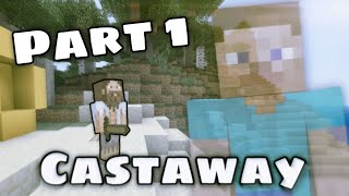 Minecraft Castaway movie! by Spookster 1,090 views 2 years ago 7 minutes, 41 seconds
