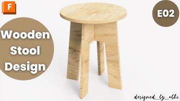 Wooden Stool : Fusion 360 Tutorial