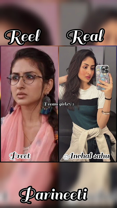 Parineeti serial cast reel and real name ❤️ #dreamgirls789 ...