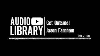 Get Outside! - Jason Farnham