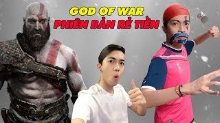 GOD OF WAR PHIÊN BẢN RẺ TIỀN của CrisDevilGamer