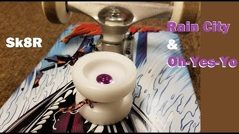 Rain City & OhYesYo Sk8R - Honest YoYo Review