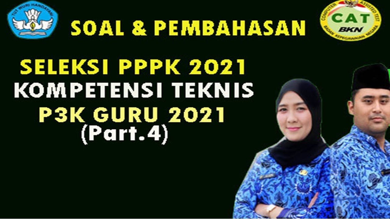 Soal PPPK 2021 - Kompetensi Teknis (Part.4) - YouTube