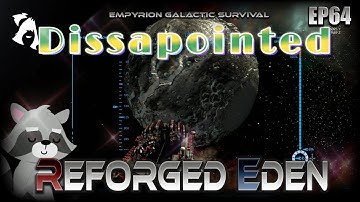 Zirax Homeworld! | Ep64 | Empyrion Galactic Survival | Reforged Eden 1.7