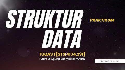 [TUGAS 1] Struktur Data - Praktikum pemrograman Java
