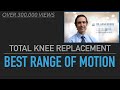 Best Range of Motion after Total Knee Replacement
