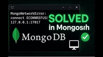 MongoNetworkError: connect ECONNREFUSED 127.0.0.1:27017 SOLVED | MongoDB Error Fix  Mongosh Tutorial