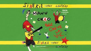 Manu Chao - Les Rues de L&#39;Hiver (Official Audio)