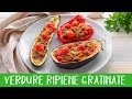 VERDURE RIPIENE GRATINATE  Ricetta Facile - Melanzane Zucchine Peperoni Ripieni e Gratinati al Forno