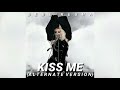 Bebe Rexha - Kiss Me (Alternate Version) [Unreleased Leak]