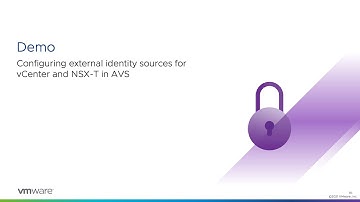 AVS Deployment Deep Dive Series - Module 6: Configuring Identity Sources for vCenter and NSX-T