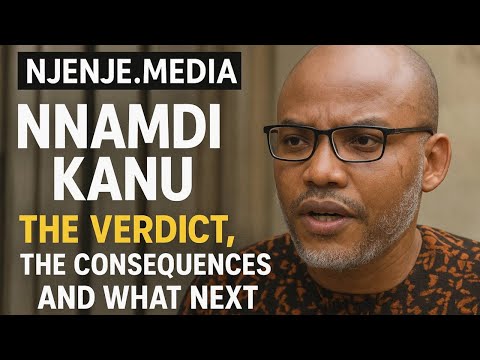 Nnamdi Kanu Sentenced For Life The Consequences What Next Conversation With Legal Experts