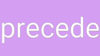 Famous Precede Definition & Meaning Net Worth