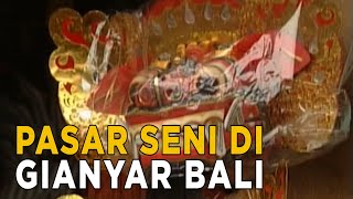 Mengunjungi pasar seni Sukawati Gianyar, Bali | JELAJAH