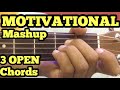 Motivational Mashup Guitar Lesson | 3 Chords | inspirational Songs on Guitar | Bollywood Mashup