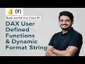 User Defined Functions & Dynamic Format Strings in Power BI | Real-world Use case