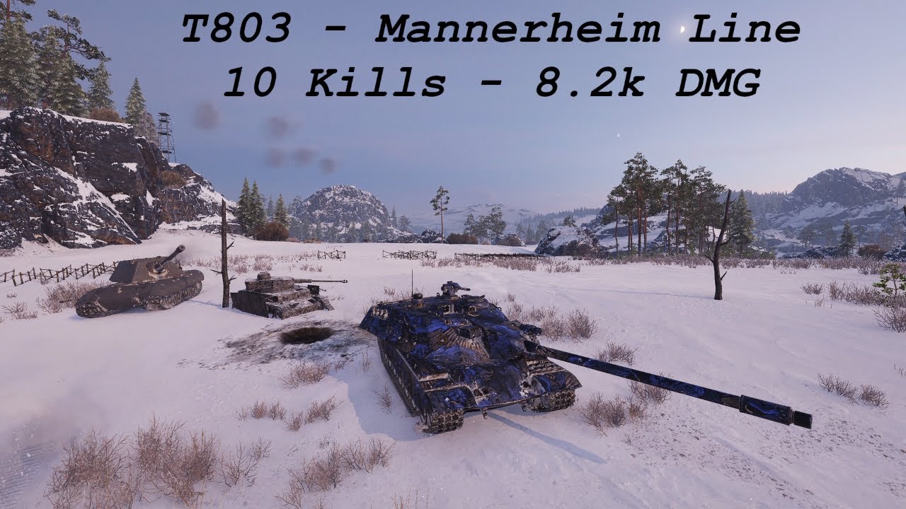 T803 - Mannerheim Line - 10 Kills - 8.2k DMG | WORLD OF TANKS
