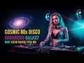 Cosmic 80s Disco — EuroDisco Galaxy | Modern Talking Style Mix