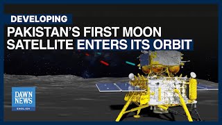 Pakistan's First Moon Satellite Enters Its Orbit | Dawn News English