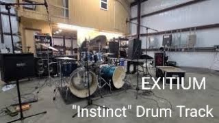 Exitium - "Instinct" Demo Drum Tracking