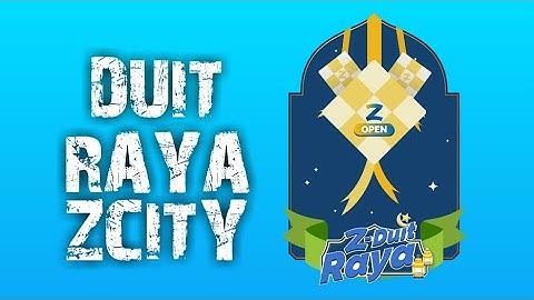 Cara Dapat Duit Raya Daripada ZCity