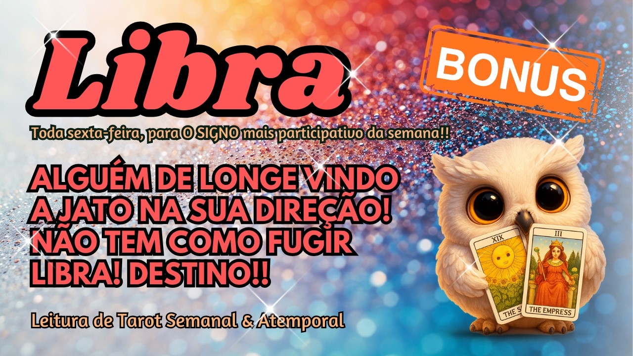 🏆BÔNUS LIBRA ♎💘 ALGUÉM DE LONGE VINDO A JATO NA SUA DIREÇÃO! NÃO TEM COMO FUGIR LIBRA! DESTINO!! 🚀😯