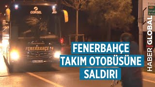 Fenerbahçe Takım Otobüsüne Saldırı Samandıra Fenerbahçe Tesislerinde Gergin Anlar