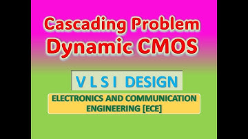 Cascading Problem In Dynamic CMOS Logic VLSI