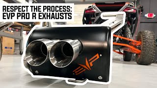 Respect the Process: EVP RZR Pro R Exhausts