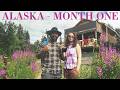 Our First Month Off Grid in Alaska Is OVER... TIME IS TICKING