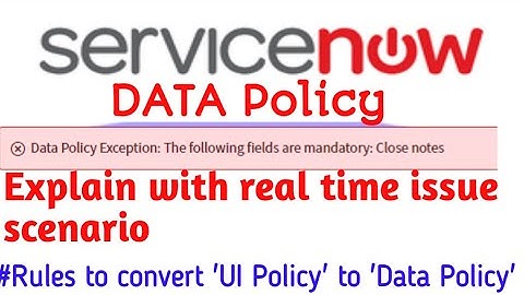 Servicenow Data Policy || #servicenow #learning