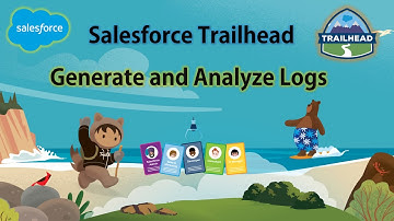 Salesforce Trailhead - Generate and Analyze Logs #salesforce  #trailhead