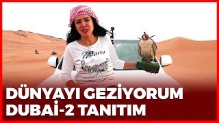 Tanıtım Dünyayı Geziyorum - Dubai-2 21 Nisan 2019