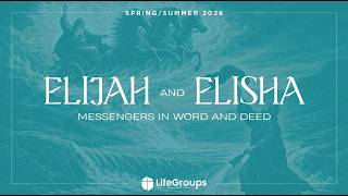 Elijah-Elisha Week 13