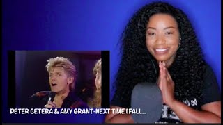 Peter Cetera \& Amy Grant - Next Time I Fall In Love *DayOne Reacts*