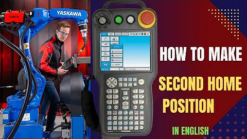 How to Make Second Home Position in Yaskawa Robot In English