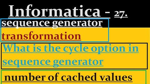 sequence generator transformation in Informatica