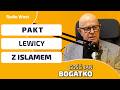 Jan Bogatko: Niemiecka LEWICA brata się z ISLAMISTAMI. To nie teoria spiskowa, to realny pakt