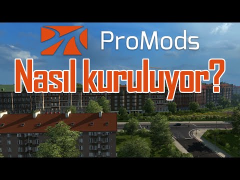 Euro Truck Simulator 2 ProMods Haritası Nasıl Kurulur? [Tavsiye]