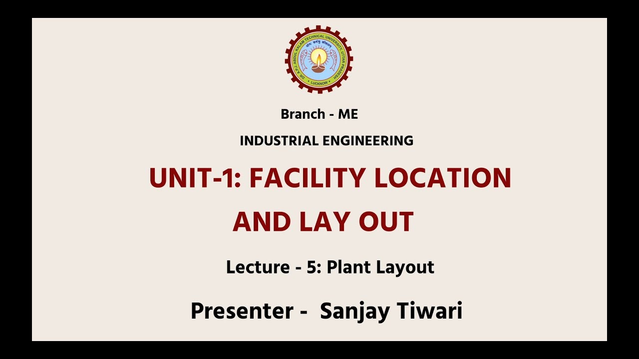 Industrial Engineering | Facility Location And Layout - YouTube