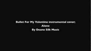 Alone (Bullet For My Valentine) Instrumental cover chords