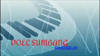Doel Sumbang - Ringseuk