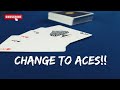 Change ANY Four Cards To Aces! (Tutorial)