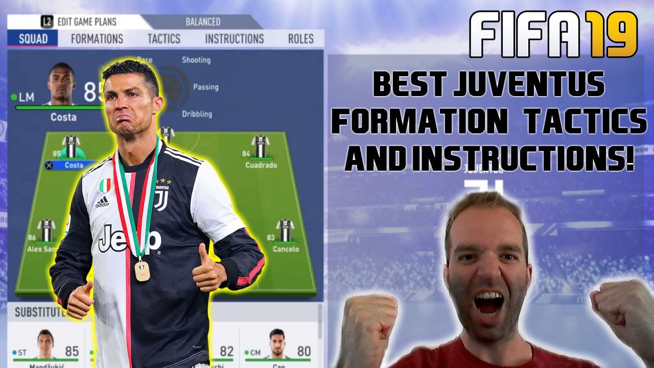 BEST JUVENTUS Formation, Best Tactics and Instructions - FIFA 19 TUTORIAL
